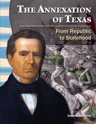 The Annexation of Texas: From Republic to Statehood