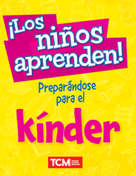 ¡Los niños aprenden! Preparándose para el kínder