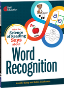 What the Science of Reading Says about Word Recognition