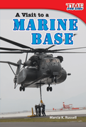 A Visit to a Marine Base