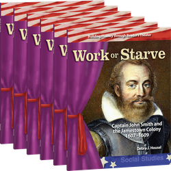 Work or Starve: Captain John Smith and the Jamestown Colony 6-Pack with Audio