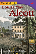 Stepping Into Louisa May Alcott's World