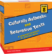 Culturally Authentic and Responsive Texts: Grade 8