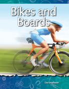 Bikes and Boards