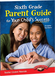 Sixth Grade Parent Guide for Your Child's Success