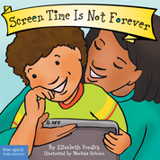 Screen Time Is Not Forever Board Book