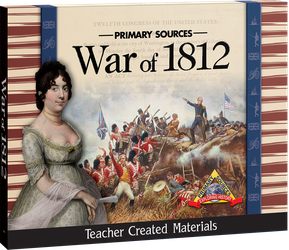 Primary Sources: War of 1812 Kit