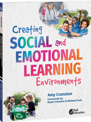 Creating Social and Emotional Learning Environments