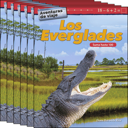 Aventuras de viaje: Los Everglades: Suma hasta 100 Guided Reading 6-Pack