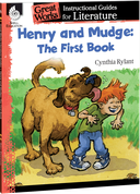 Henry and Mudge: The First Book: An Instructional Guide for Literature