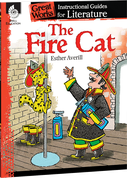 The Fire Cat: An Instructional Guide for Literature