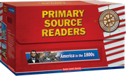 Primary Source Readers: America in the 1800s Kit