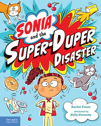 Sonia and the Super-Duper Disaster