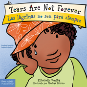 Tears Are Not Forever / Las lágrimas no son para siempre Board Book