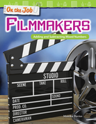 On the Job: Filmmakers: Adding and Subtracting Mixed Numbers