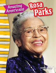 Amazing Americans: Rosa Parks