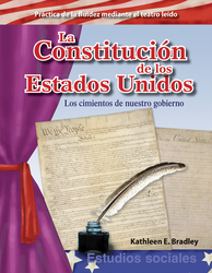 La Constitución de los Estados Unidos: Los cimientos de nuestro gobierno