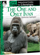 The One and Only Ivan: An Instructional Guide for Literature